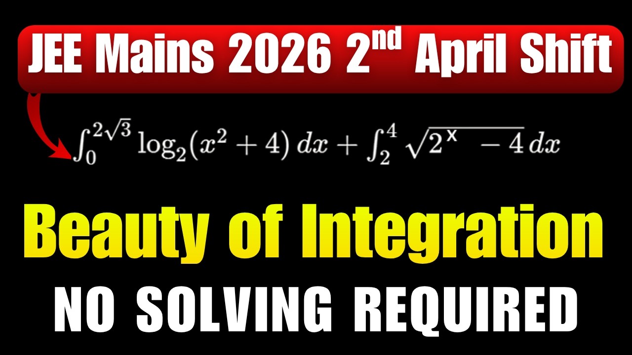 JEE Mains 2026: 2-я апрельская смена. Красивая интегральная задача | Решена за секунды с помощью ...