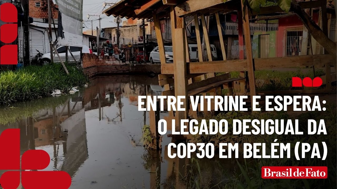 Entre vitrine e espera: o legado desigual da COP30 em Belém (PA)