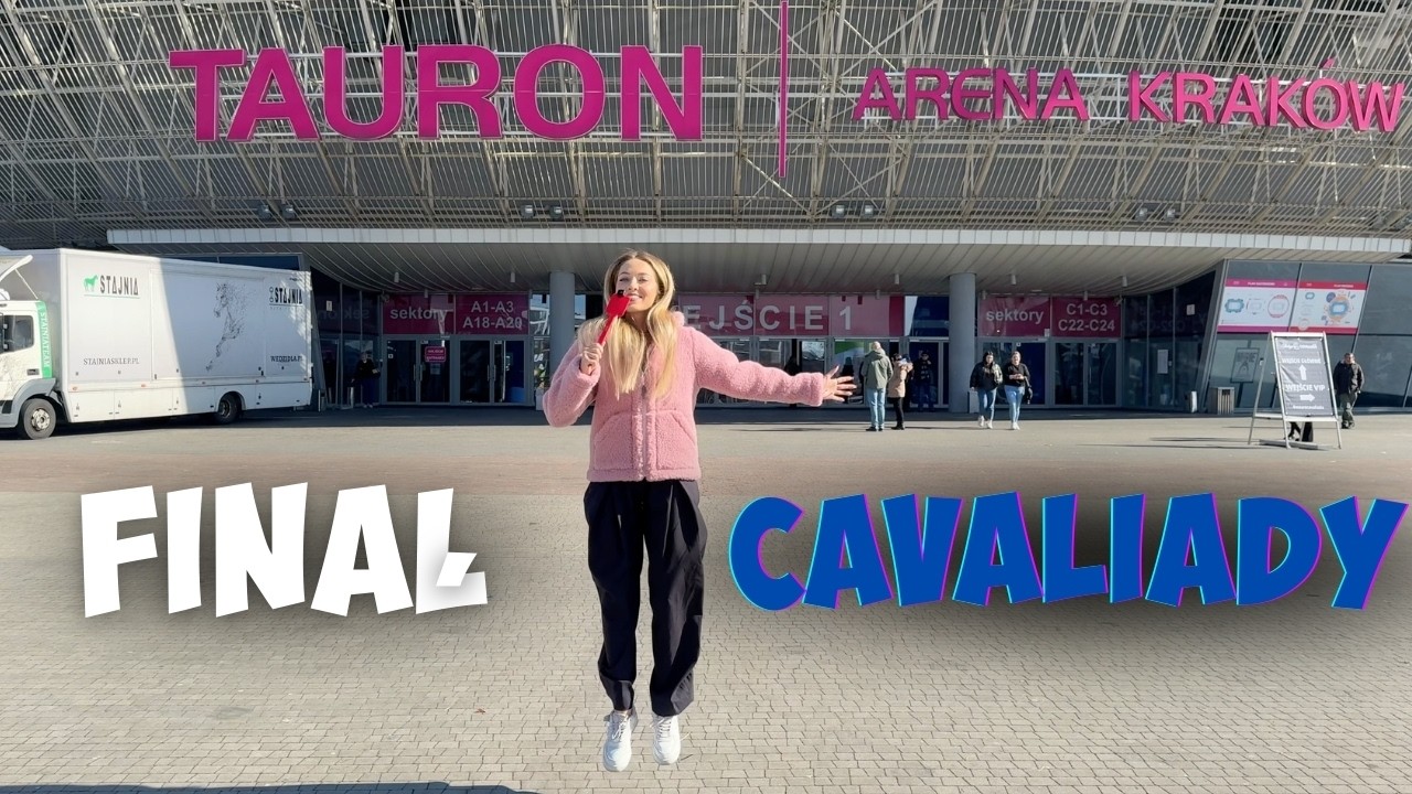 Finał Cavaliady Kraków 2026 🏆 Kulisy największego wydarzenia jeździeckiego! WIELKA GRA DLA WIDZÓW