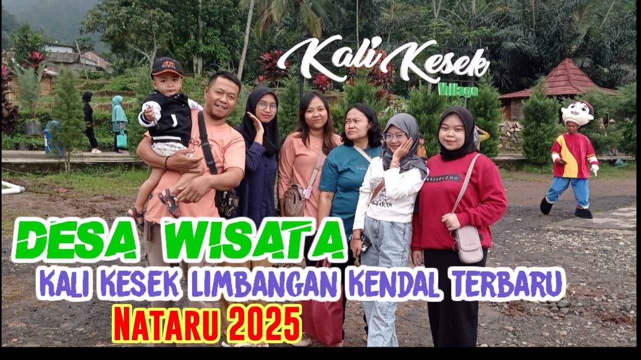 Desa Wisata Kali Kesek Limbangan Kendal Terbaru 2025 //liburan Nataru