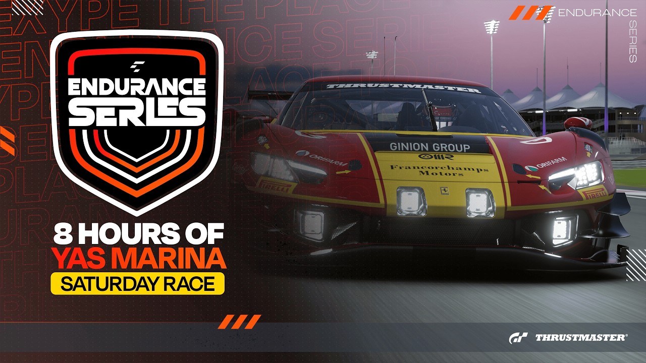 ENDURANCE SERIES by Exype | 8 Hours of Yas Marina - Saturday Race