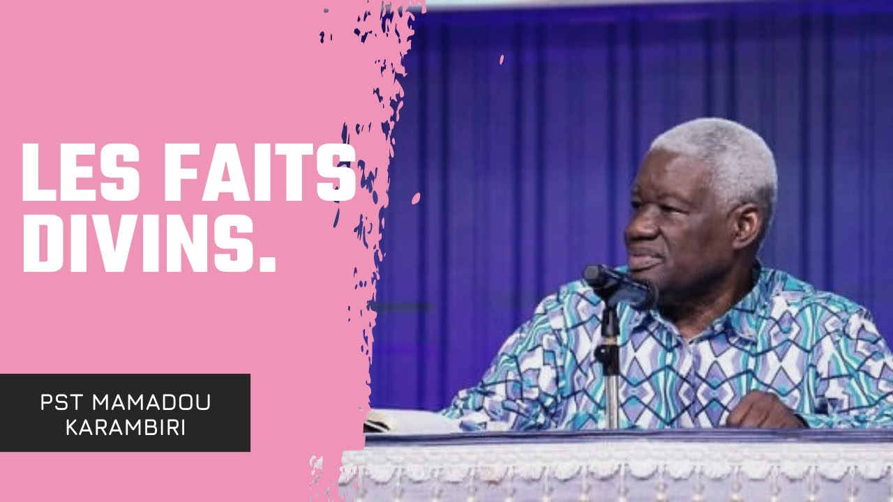 LES FAITS DIVINS.   Past MAMADOU  KARAMBIRI