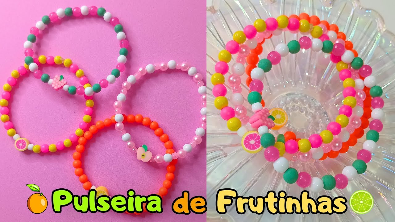 FAZENDO PULSEIRA COM FRUTINHAS DE MIÇANGAS
