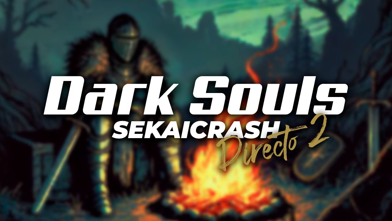 Burgo de los no Muertos | Dark Souls - Directo 2