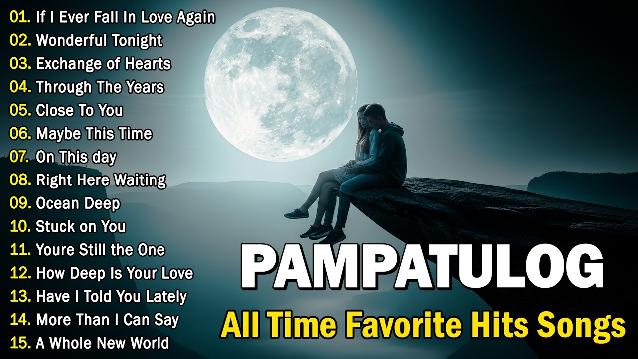 Pampatulog OPM Love Songs 2025 🎶 Relaxing Filipino Music for Deep Sleep & Sweet Dreams