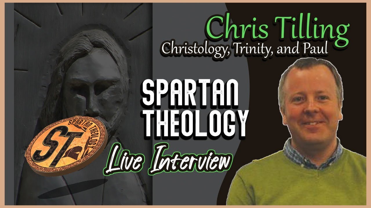 The Trinity and Paul // Chris Tilling Interview