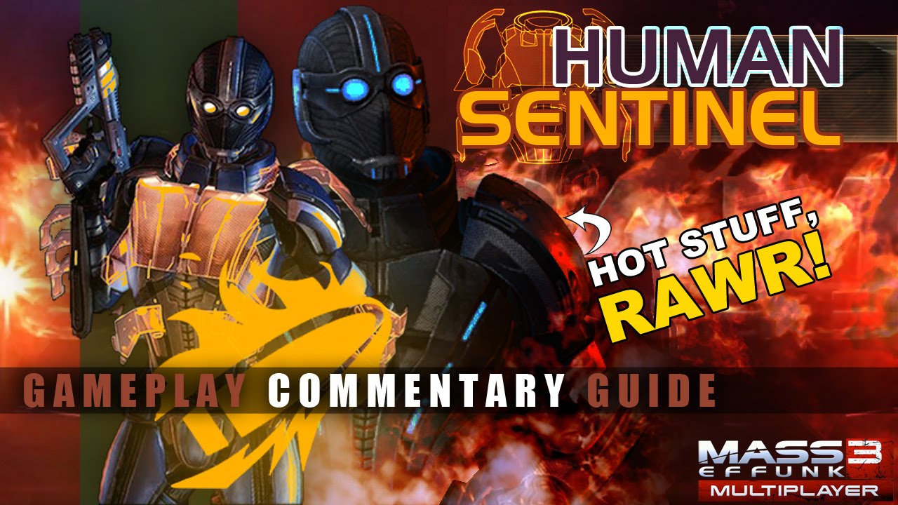 Магия зажигательных пуль: руководство по Human Sentinel — многопользовательский режим Mass Effect...