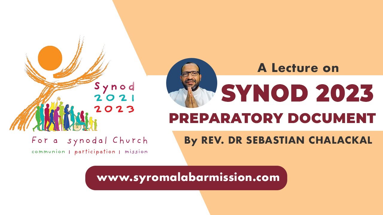 Synod 2023 Preparatory Document | Rev. Dr Sebastian Chalackal | Syro-Malabar Mission