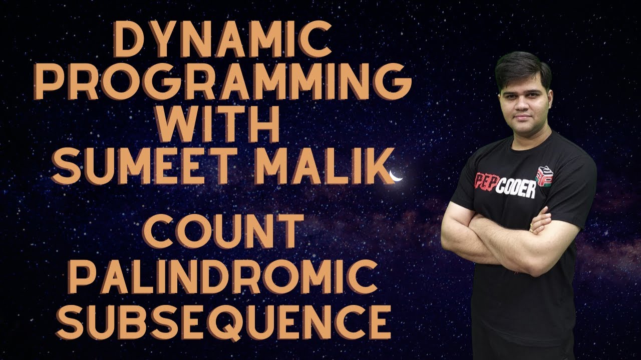 Count Palindromic Subsequences Dynamic Programming  | Leetcode Hard Solutions