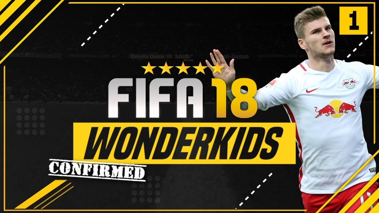 CONFIRMED FIFA 18 CAREER MODE WONDERKIDS?! | ft. Werner, Onyekuru & Gabriel Jesus [#1]