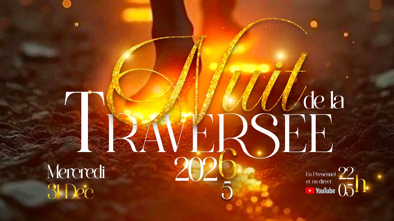 NUIT DE LA TRAVERSEE 2025-2026 | REV JEAN CLAUDE KOFFI