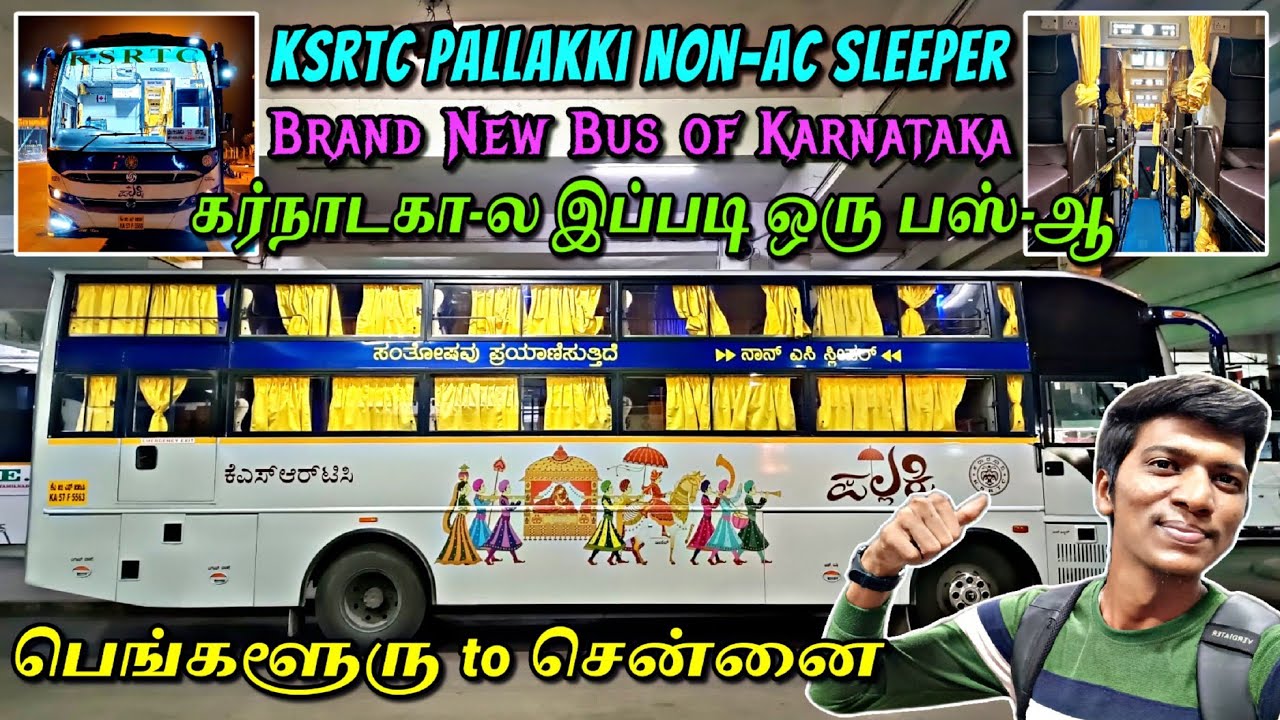 🔴KSRTC BRAND NEW 'PALLAKKI' NON-AC SLEEPER BUS TRAVEL VLOG!!! Bengaluru to Chennai | Naveen Kumar