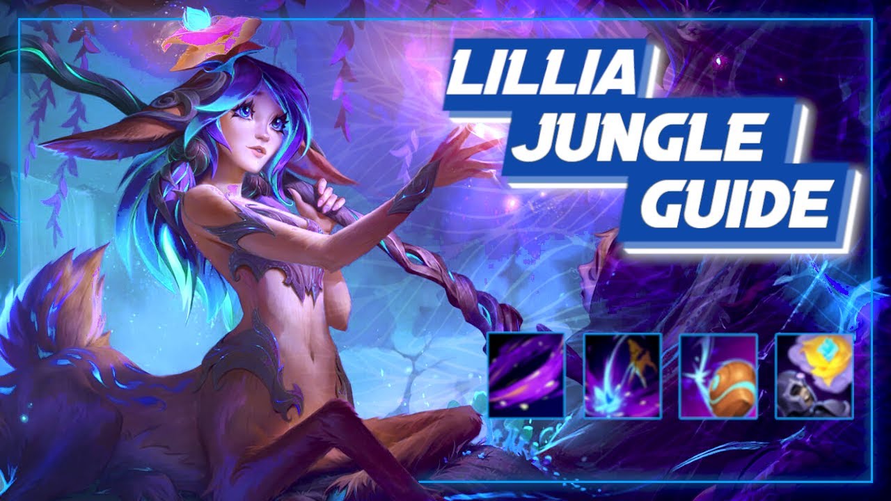 CHALLENGER LILLIA JUNGLE GUIDE - LEAGUE OF LEGENDS