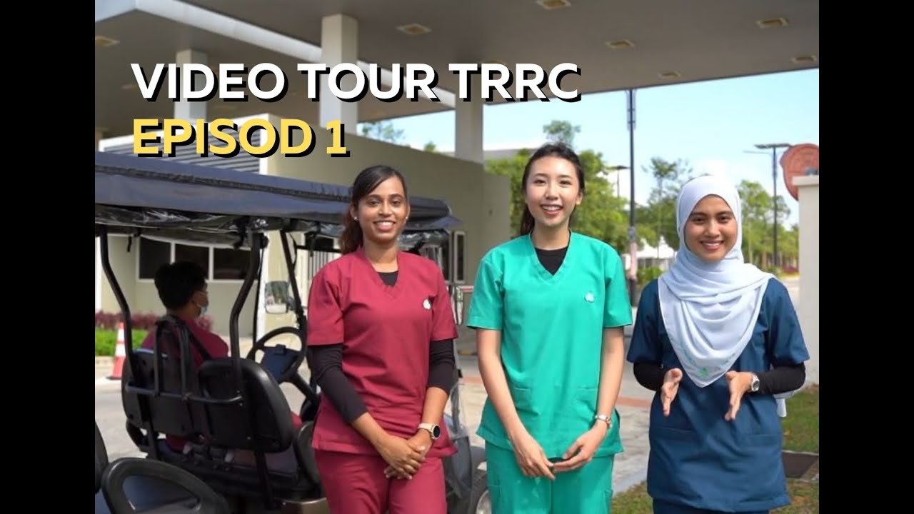 Video Tour TRRC (Episod 1) - REHABILITASI FIZIKAL KOMPREHENSIF UNTUK KEMBALI BEKERJA