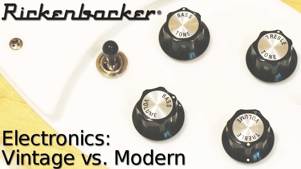 Rickenbacker Wiring: Modern vs. Vintage (330k Pots vs 250/500, 0.0047uF Capacitor...And More!)