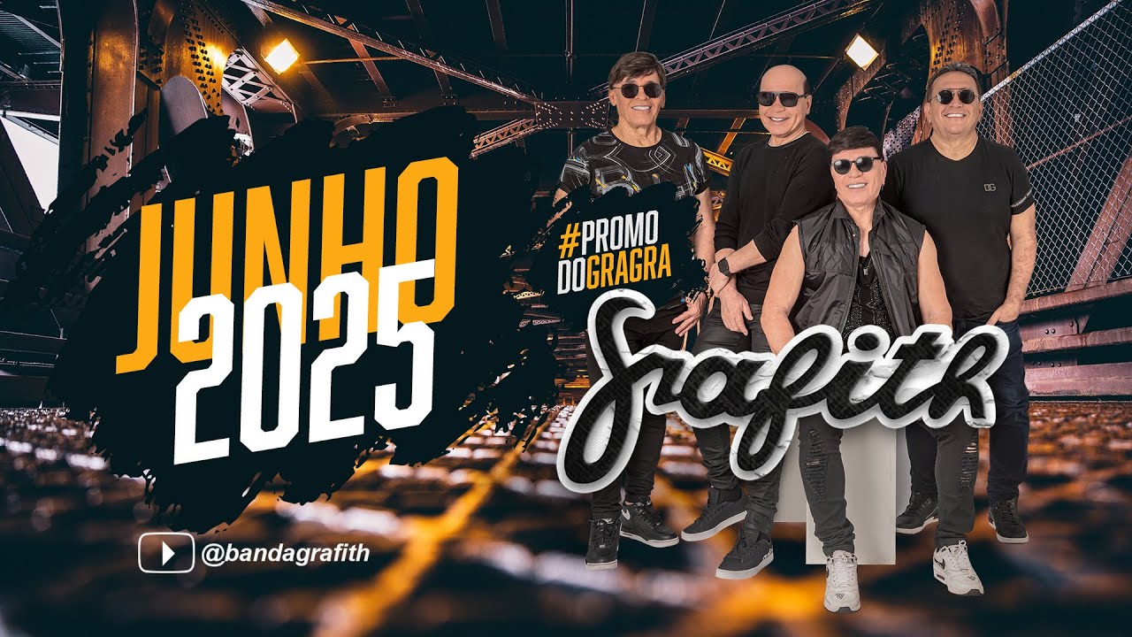 Banda Grafith - Promocional 2025.4 | Junho