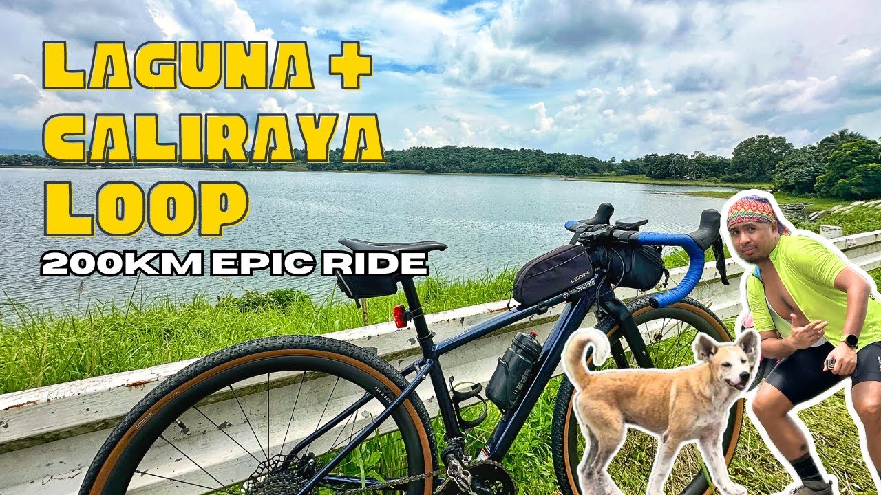 ONE SHOT LAGUNA LOOP + CALIRAYA LOOP | 200KM EPIC DAY RIDE