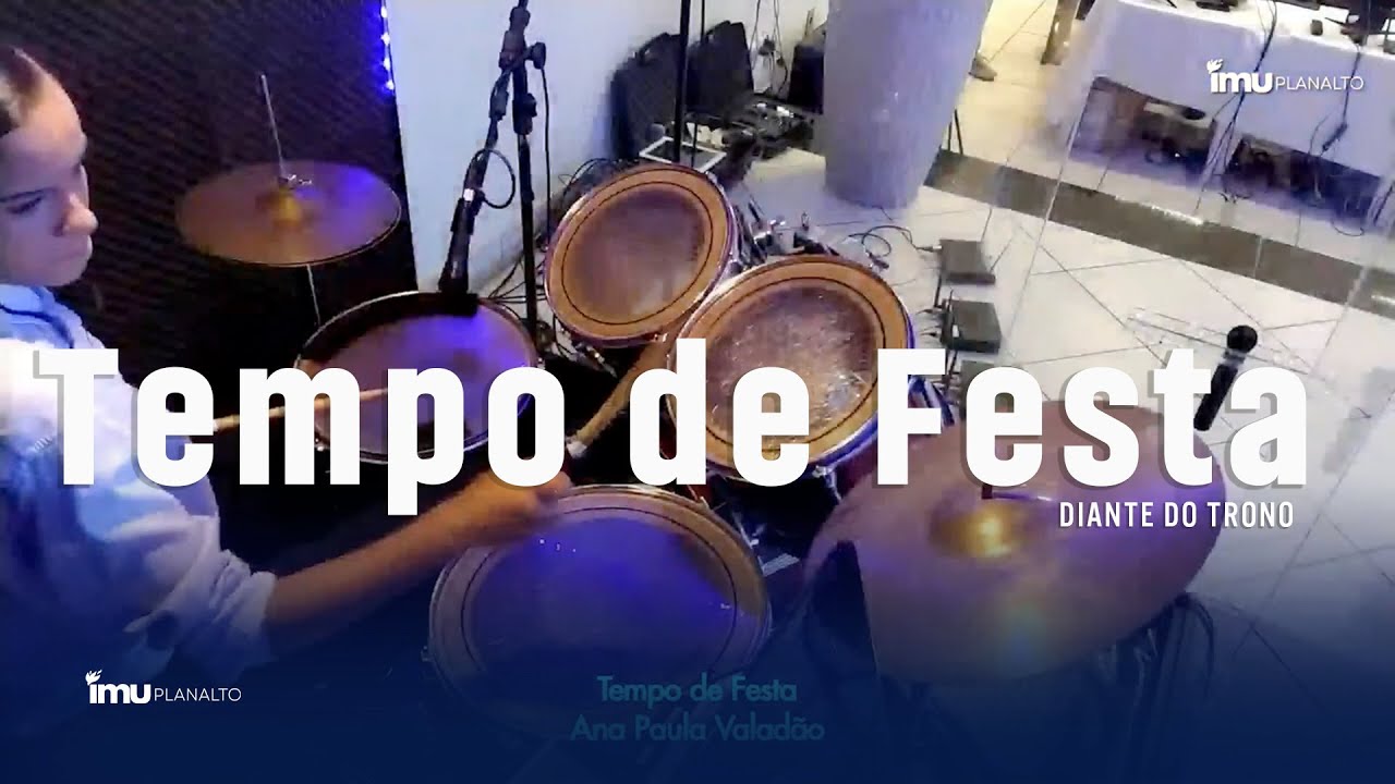 Tempo de Festa | Diante do Trono | Imu Planalto