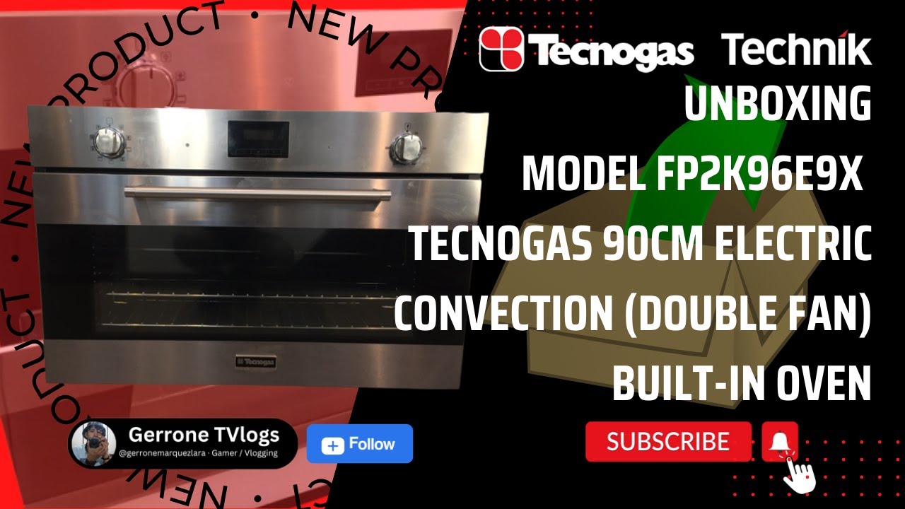 UNBOXING | MODEL FP2K96E9X TECNOGAS 90CM ELECTRIC CONVECTION (DOUBLE FAN)  BUILT-IN OVEN