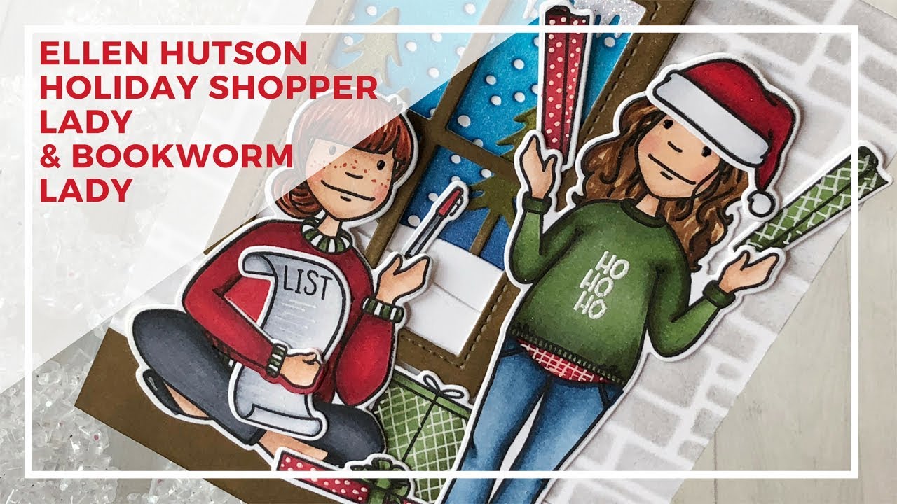 Ellen Hutson Holiday Shopper Leading Lady Card (October 2018 Release)