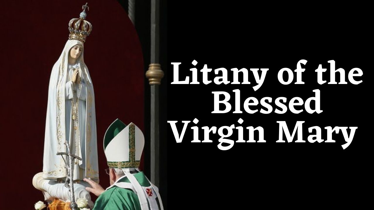 🕊 Litany of the Blessed Virgin Mary | Litany of Loreto