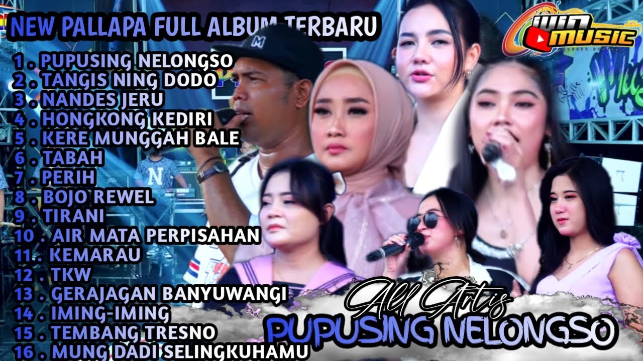 full album new pallapa || pupusing nelongso tangis Ning Dodo nandes jeru Hongkong Kediri