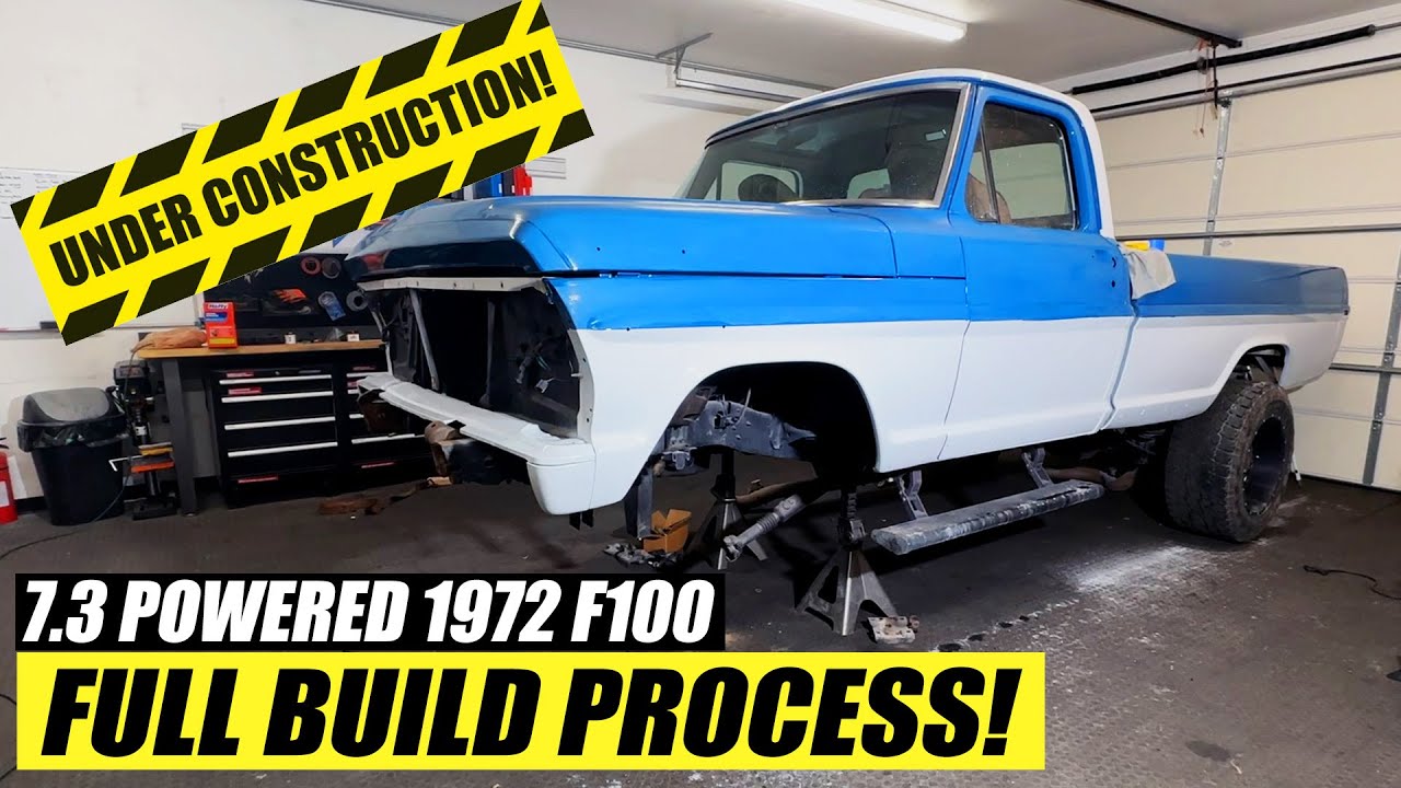 7.3 Powered 1972 F100 build process