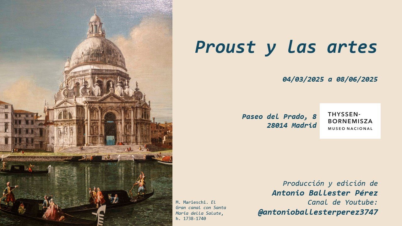 Proust y las artes en el Museo Nacional Thyssen-Bornemisza