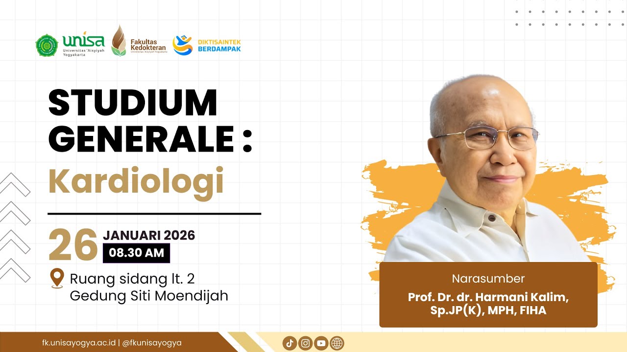 Studium Generale FK UNISA Yogyakarta - Kardiologi - 𝐏𝐫𝐨𝐟. 𝐃𝐫. 𝐝𝐫. 𝐇𝐚𝐫𝐦𝐚𝐧𝐢 𝐊𝐚𝐥𝐢𝐦, 𝐒𝐩.𝐉𝐏 (𝐊), 𝐌𝐏𝐇