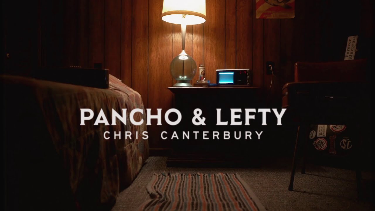 Chris Canterbury - Pancho & Lefty (Townes Van Zandt Cover)