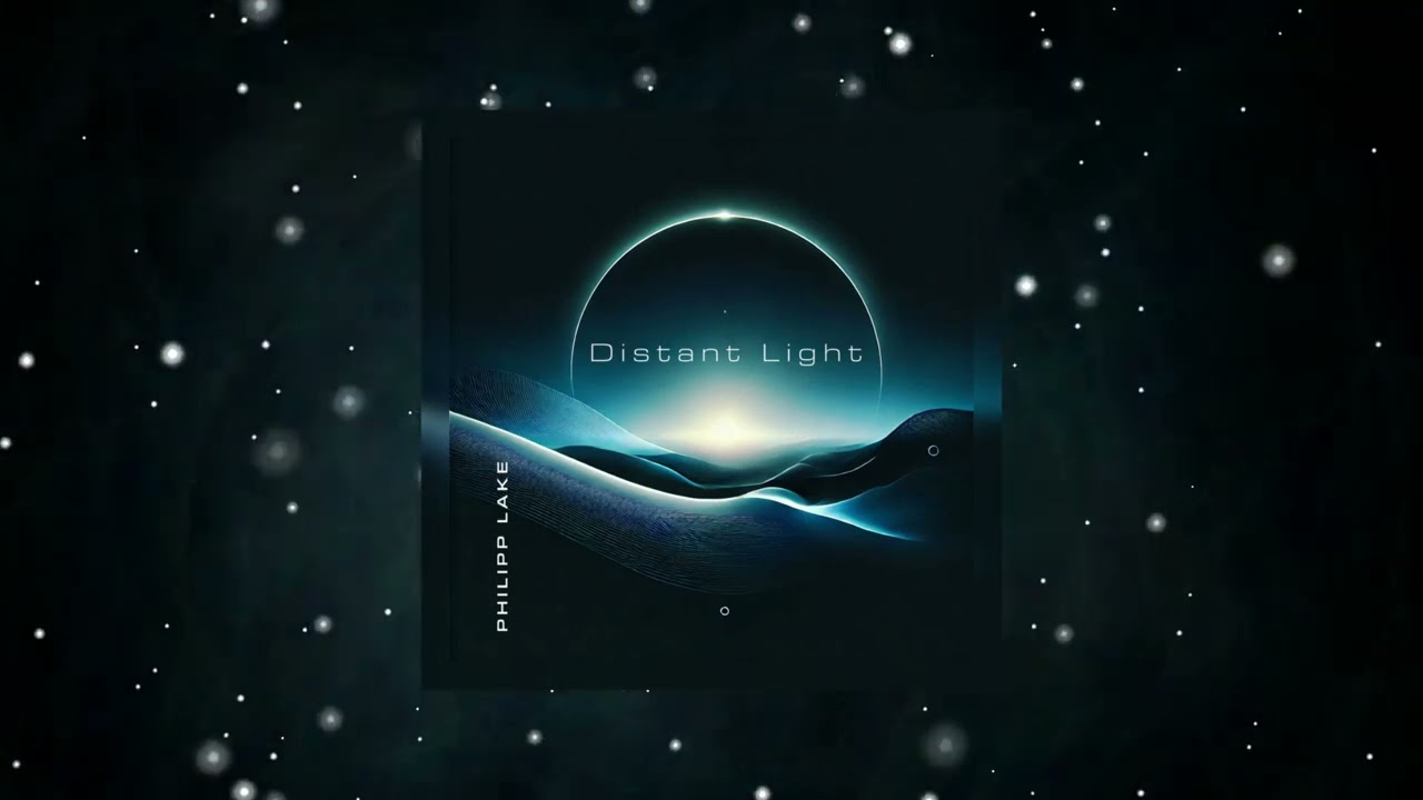 Philipp Lake - Distant Light