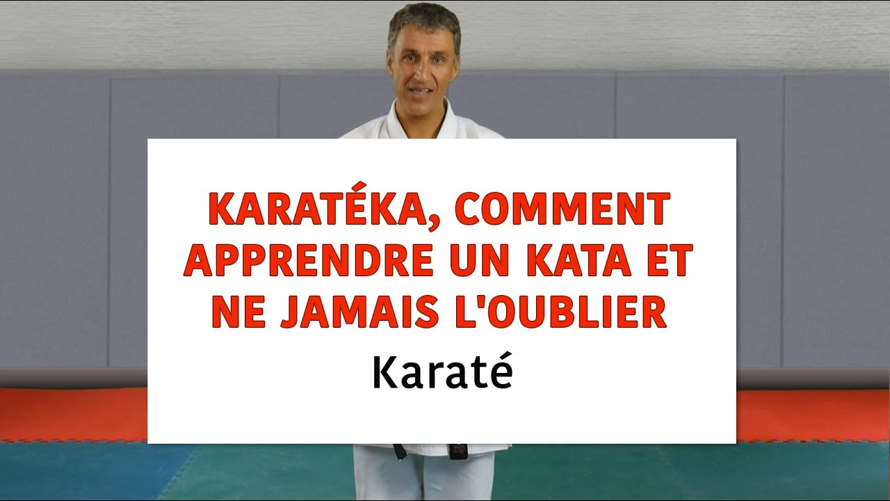 Karateka, comment apprendre un kata et ne jamais l'oublier [karate-blog.net]