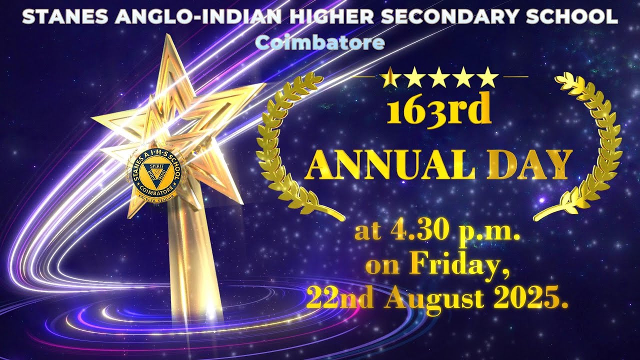 Stanes Anglo-Indian Higher Secondary School - 163rd Annual Day - 22nd August 2025