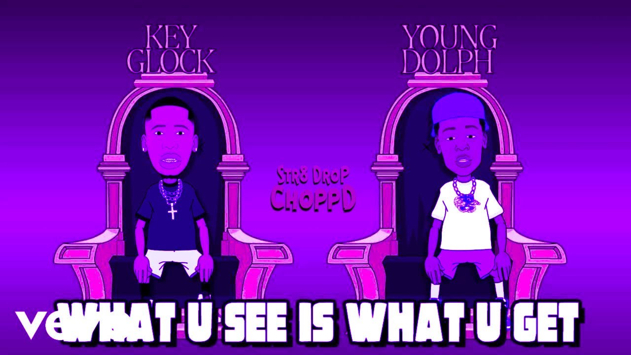 Young Dolph, Key Glock - What U See Is What U Get (chopped & screwed // Str8Drop ChoppD remix