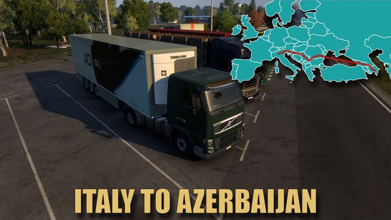 Euro Truck Simulator - Milan Italy to Yevlakh Azerbaijan   Long haul - Gameplay No commentary