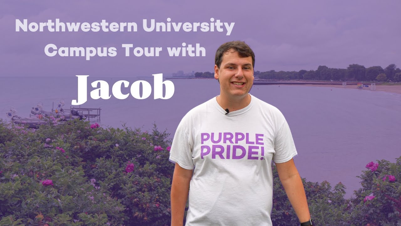 Northwestern University Campus Tour | Jacob