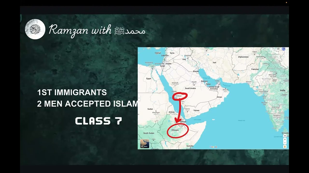 7. Muslims in Habasha - 2 men accepted islam - Ramzan with Rasulullah s a w 