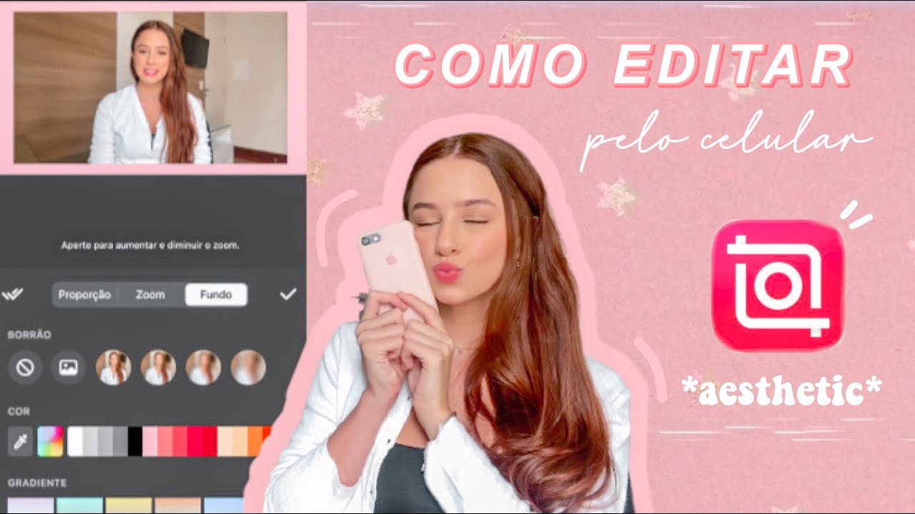 COMO EDITAR VÍDEOS *aesthetic* PELO CELULAR (muitas dicas!)