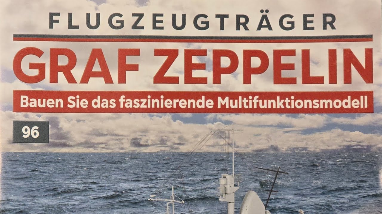 Hachette Flugzeugträger Graf Zeppelin Ausgabe 96-99