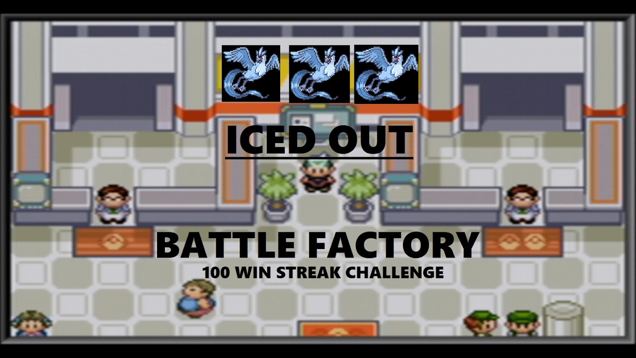 DOWN BUT NEVER OUT! POKEMON EMERALD - BATTLE FACTORY 100 WIN STREAK ATTEMPTS