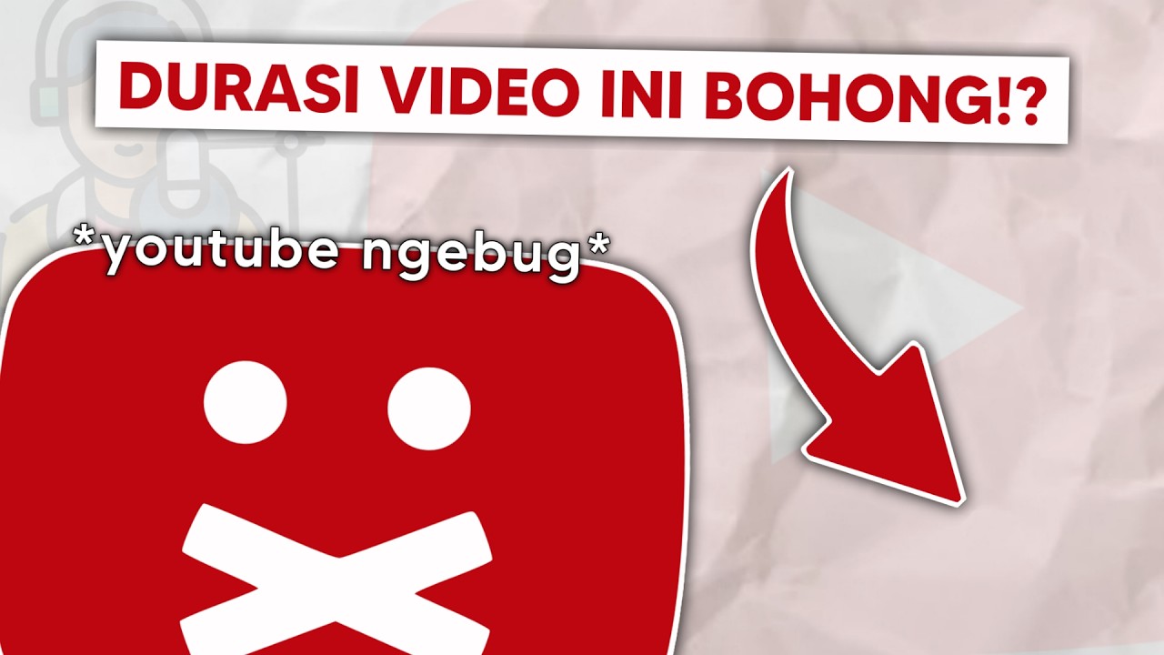 Kenapa Video Ini Sebenarnya 6 Menit?