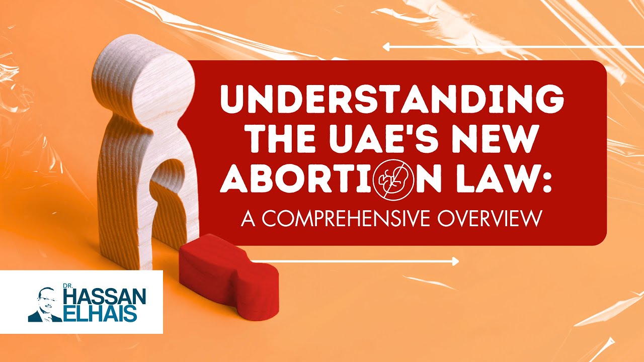 Understanding the UAE's New Abortion Law: A Comprehensive Overview