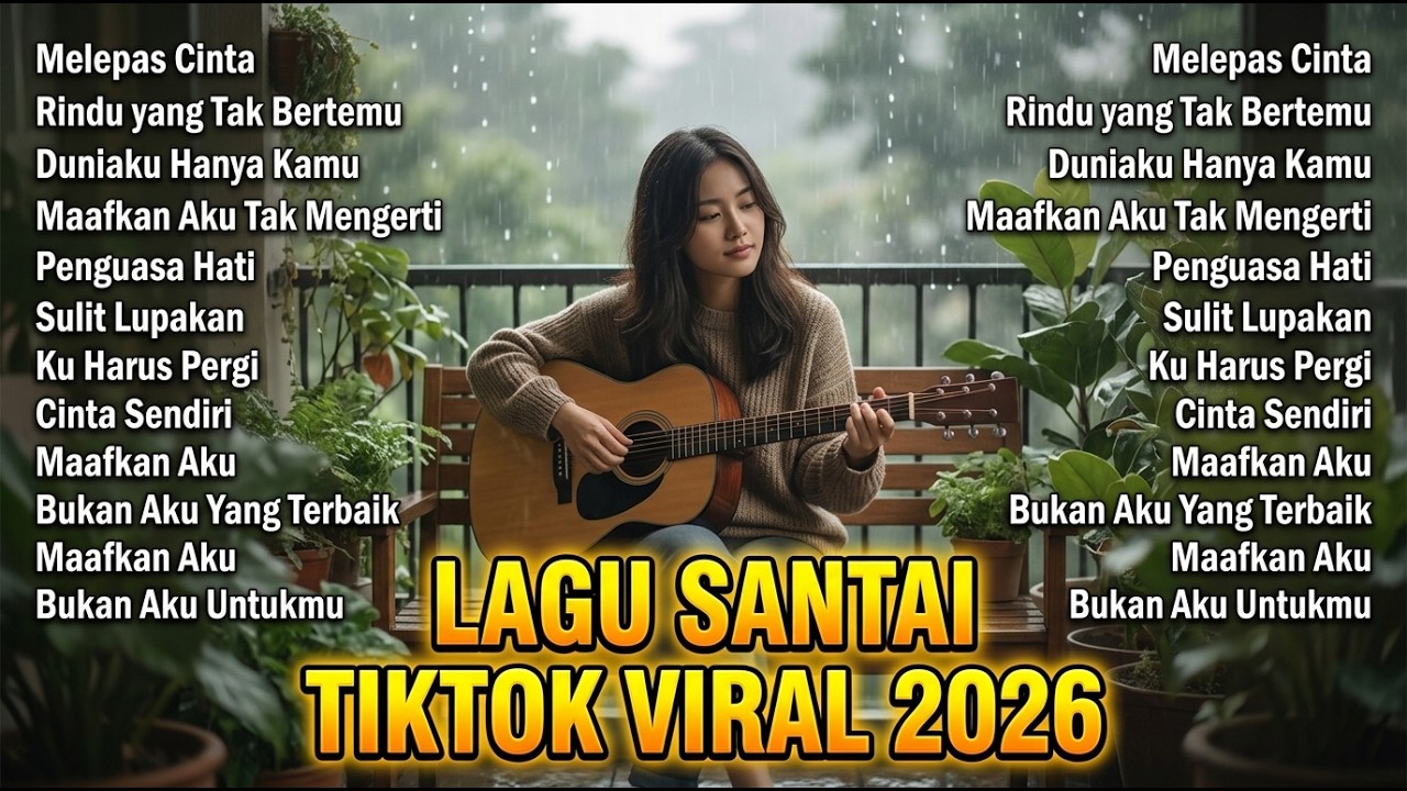 Lagu Pop Santai Viral TikTok 2026 🎧 Hits Indonesia Terbaru 2026 #musik
