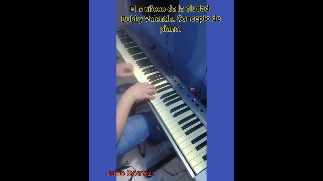 El Mu&ntilde;eco de la Ciudad. Bobby Valent&iacute;n. Concepto de Piano.