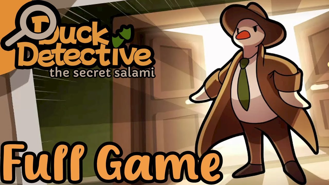 Duck Detective: The Secret Salami | Full Game