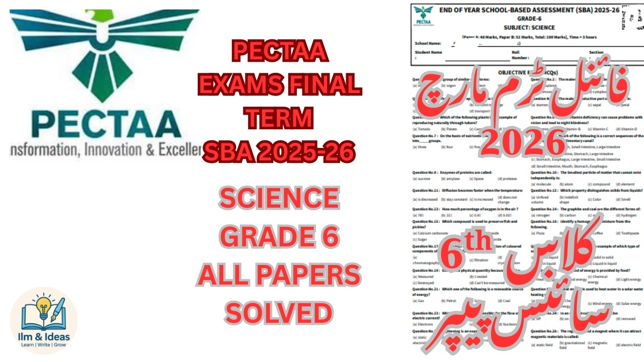 GRADE 6 SCIENCE PAPER PECTAA SBA END OF YEAR/ FINAL TERM 2025-26