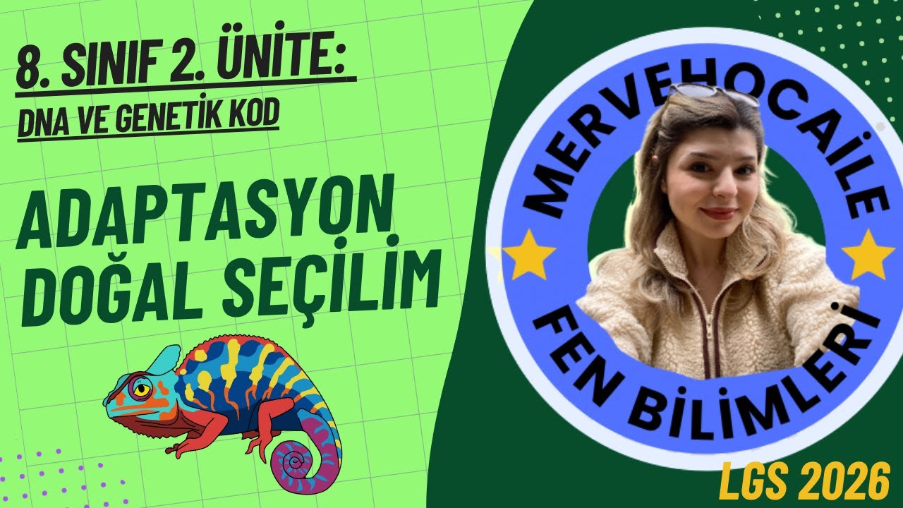 8. SINIF ADAPTASYON, DOĞAL SE&Ccedil;İLİM - DNA VE GENETİK KOD -(2. &Uuml;NİTE) KONU ANLATIMI-4 #LGS2026