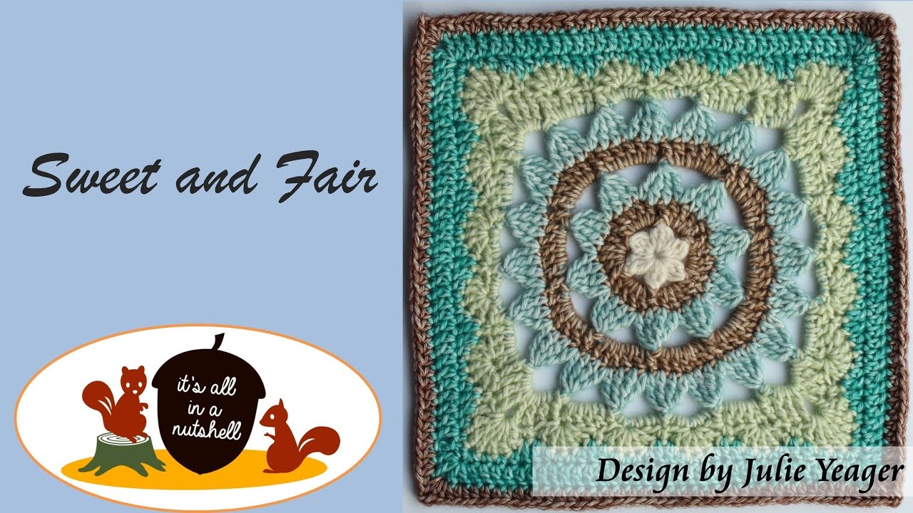 Sweet and Fair - Crochet Square - RIGHT HANDED