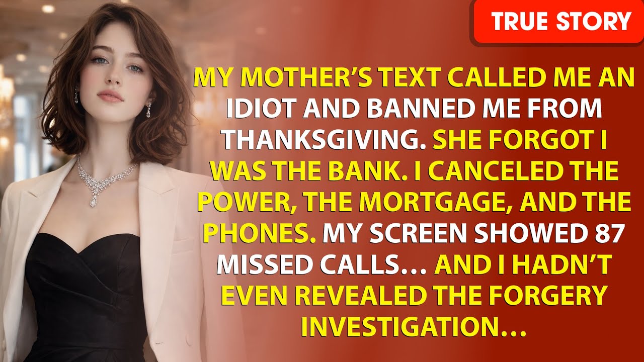 Mom Texted “You’re Banned From Thanksgiving, Idiot.” I Cut Off Every Bill — Then 87 Calls Came In.