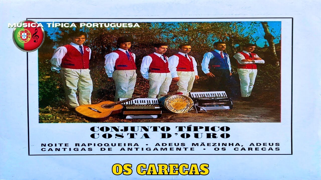 Conjunto Típico COSTA D'OURO - Os carecas